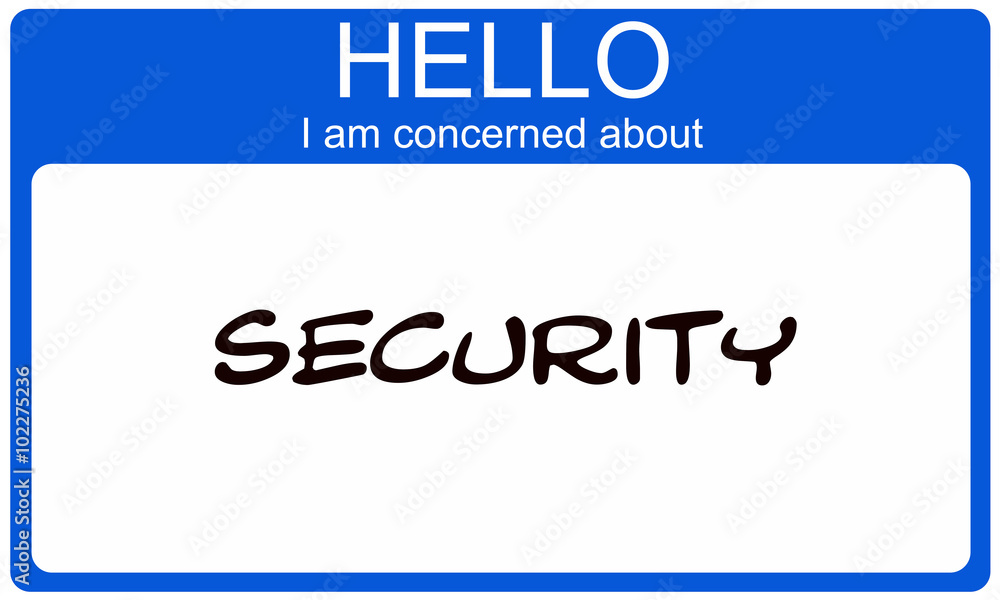Hello I am concerned about Security blue name tag Hello I am concerned about Security blue name tag