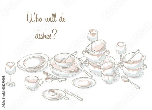 Stack dirty dishes.