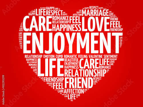 Enjoyment concept heart word cloud