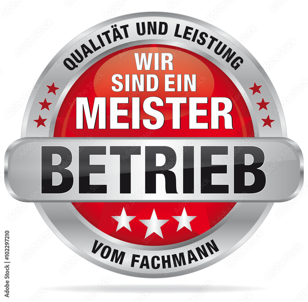 Wir sind ein Meisterbetrieb - Qualität vom Fachmann Wir sind ein Meisterbetrieb - Qualität vom Fachmann