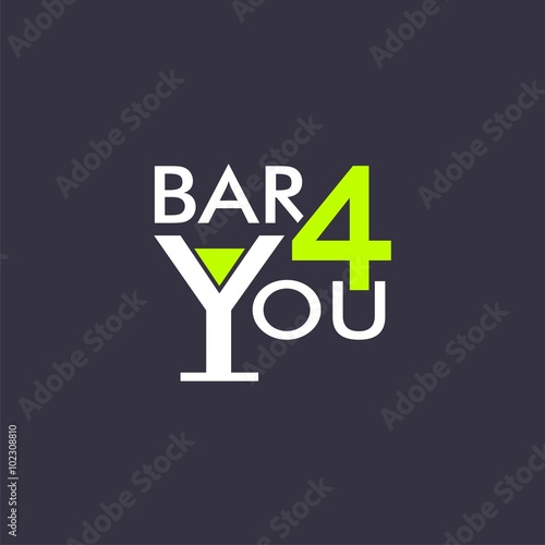 logo with phrase bar for you with wineglass. Vector design logo. Vector illustration