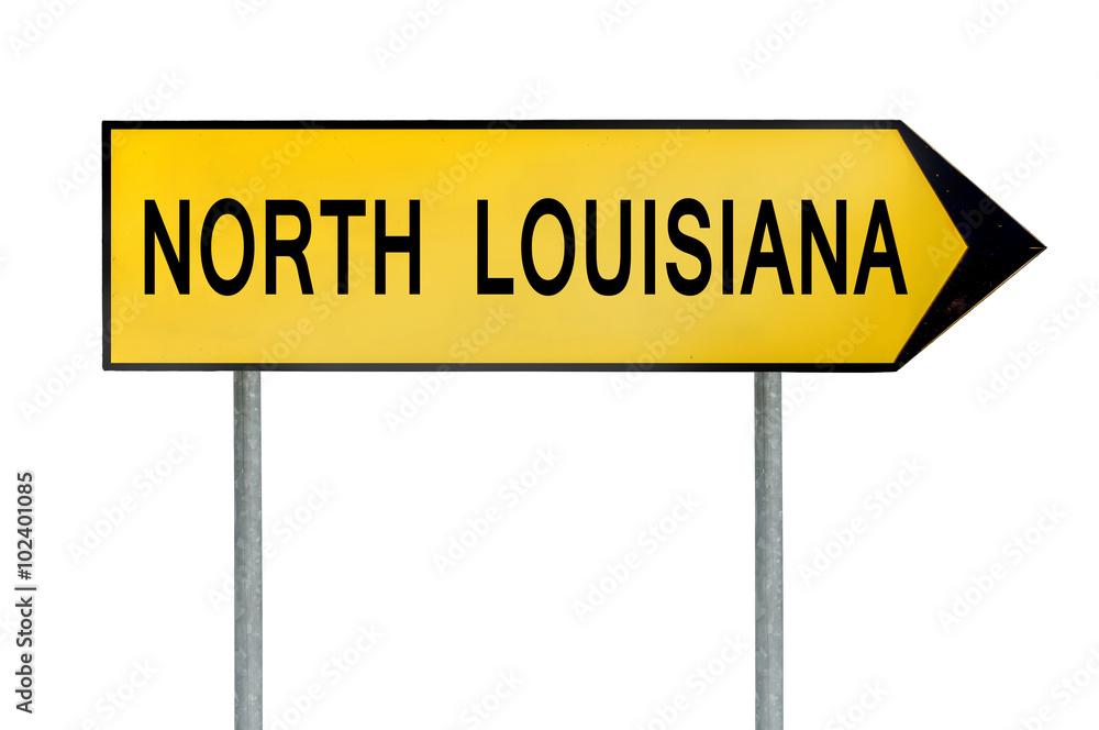 Yellow street concept sign North Louisiana isolated on white Yellow street concept sign North Louisiana isolated on white