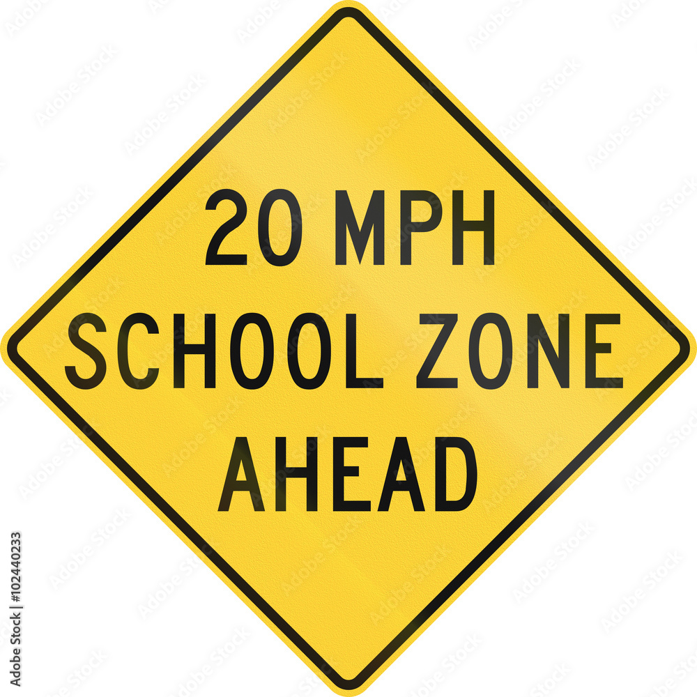 United States MUTCD school zone road warning sign - Speed limit ahead United States MUTCD school zone road warning sign - Speed limit ahead