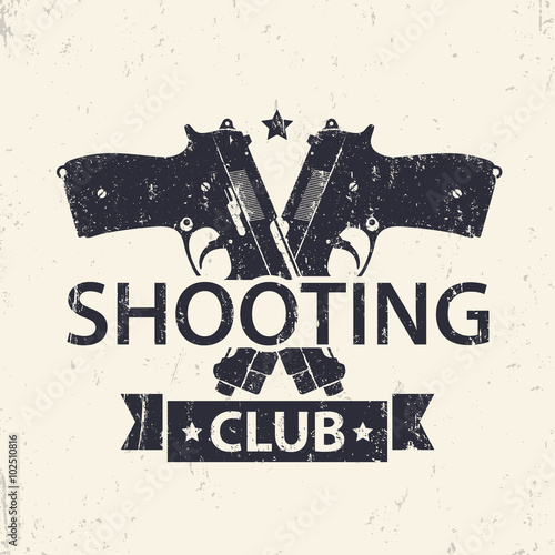 Shooting Club, emblem, sign with crossed pistols, guns, vector illustration