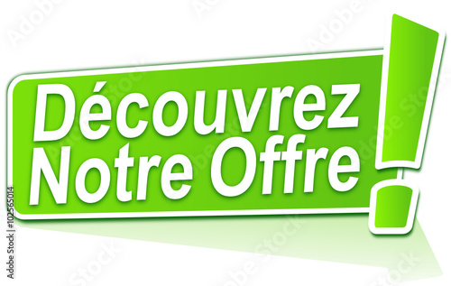 découvrez notre offre sur étiquette verte