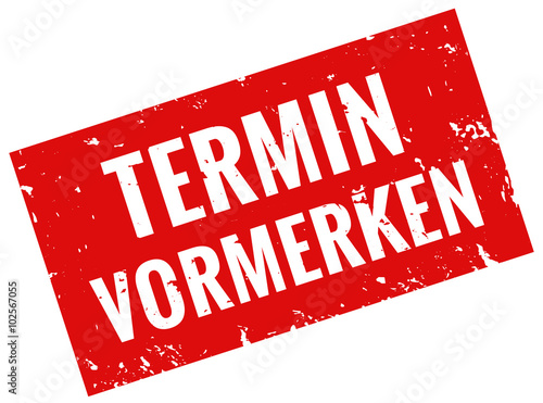Termin vormerken Stempel rot