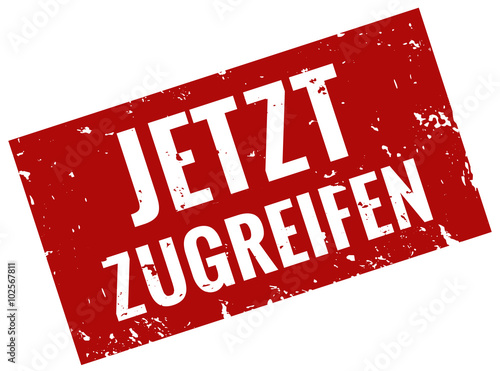Jetzt zugreifen Stempel rot grunge