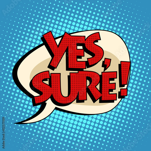 yes sure retro comic bubble book style text