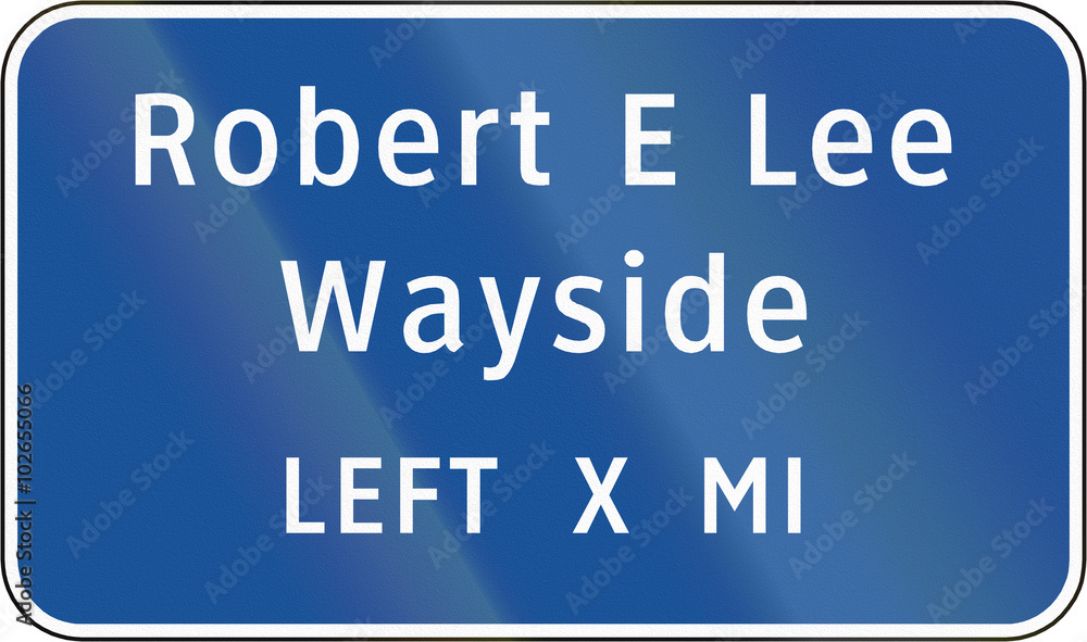 Road sign used in the US state of Virginia - Robert E Lee Wayside