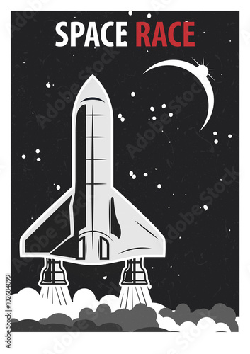 Fototapeta Naklejka Na Ścianę i Meble -  Vintage space Shuttle poster on grunge background. The space . A4.Monochrome style. Texture on separate layers.Text grouped separately and can be removed. vector 