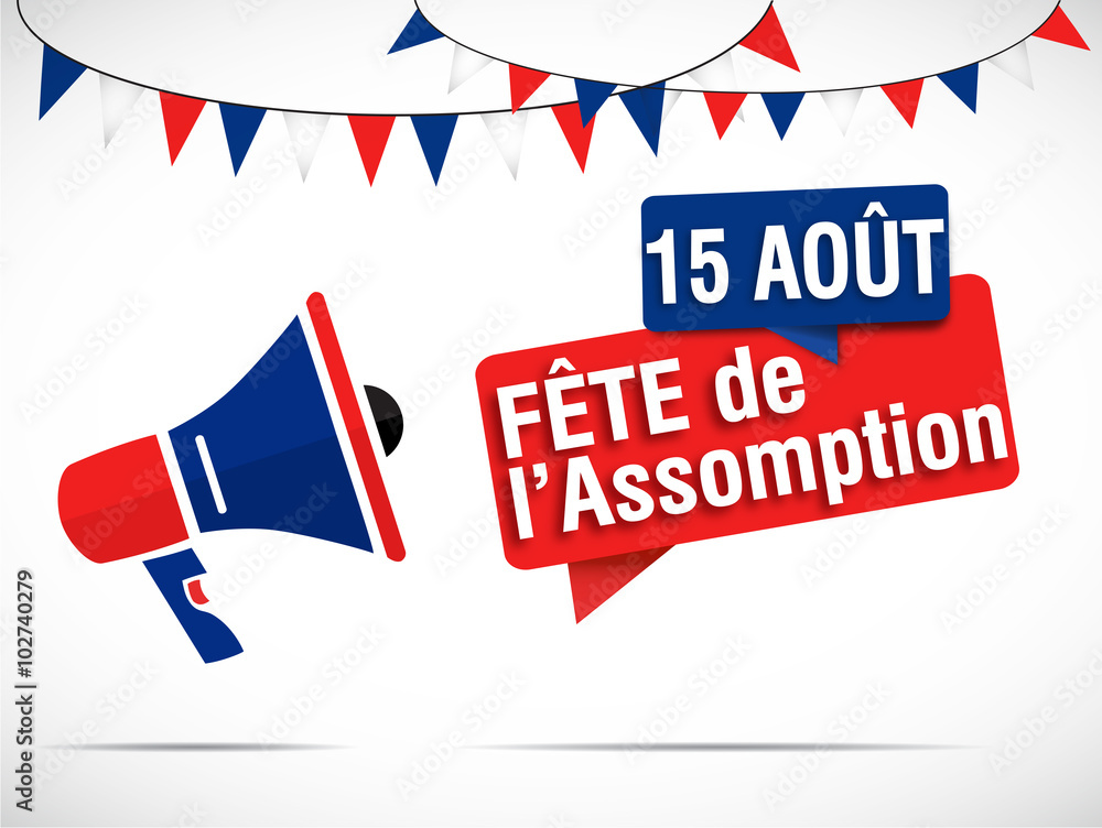 Fototapeta premium mégaphone : 15 Août Assomption