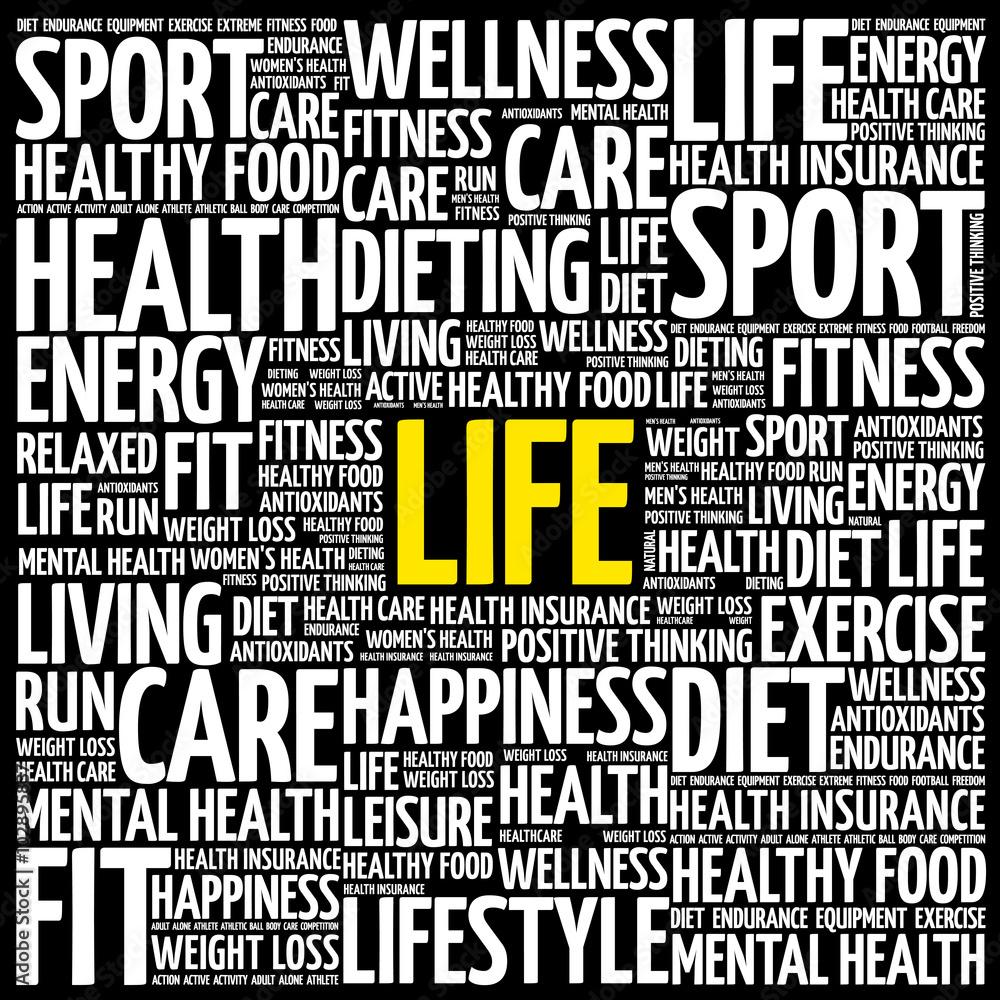 LIFE word cloud background, health concept LIFE word cloud background, health concept