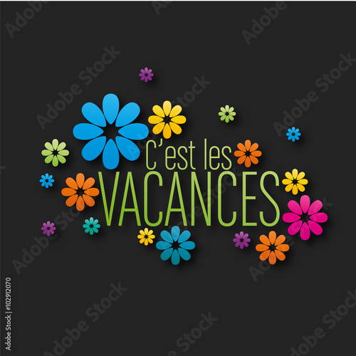 c'est les vacances
