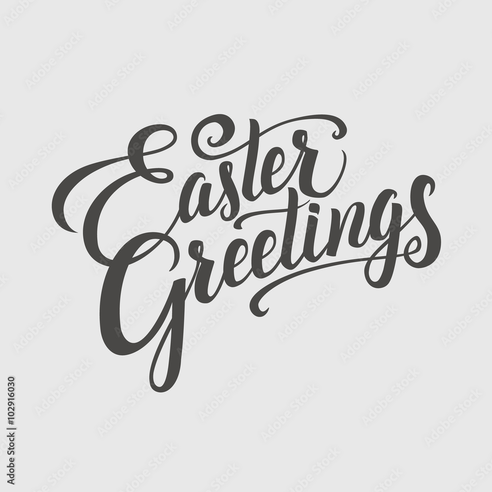 Easter Greeting Typographical Background. Hand Lettering, Calligraphy Card Easter Greeting Typographical Background. Hand Lettering, Calligraphy Card