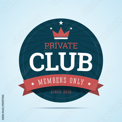 Private club badge.