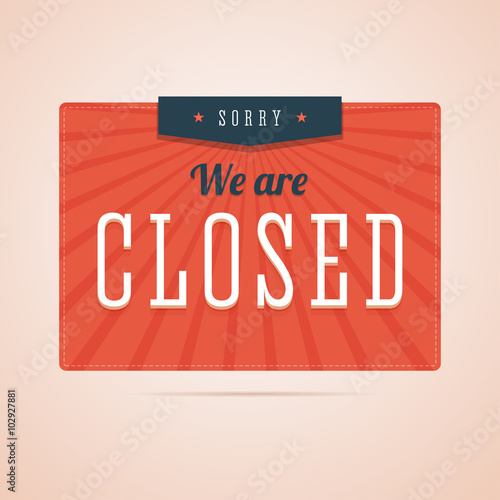 Sorry, we are closed sign in flat style with stars and rays.