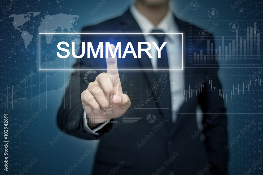Businessman hand touching SUMMARY button on virtual screen Businessman hand touching SUMMARY button on virtual screen