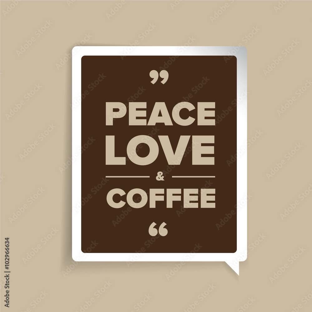 Peace, love, coffee vector lettering