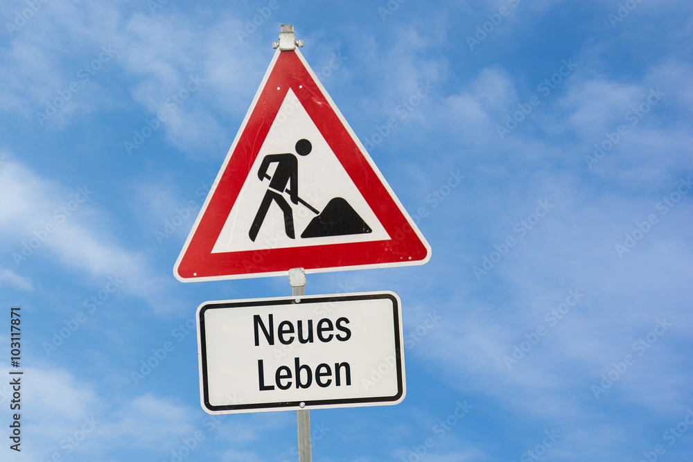 Schild 77 - Neues Leben Schild 77 - Neues Leben