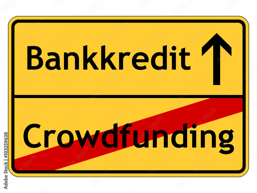 Bankkredit statt Crowdfunding Bankkredit statt Crowdfunding