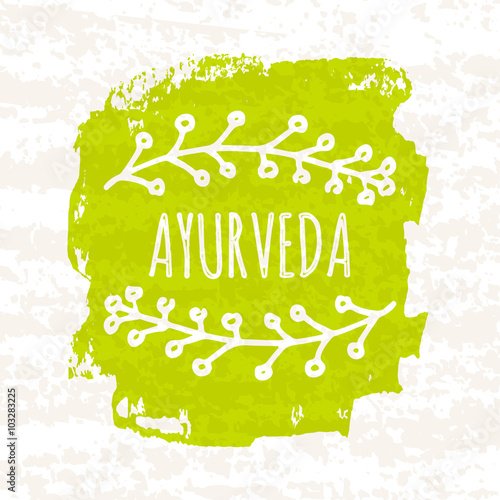 Creative colorful green Ayurvedic poster isolated on white background with old paper texture. Vector