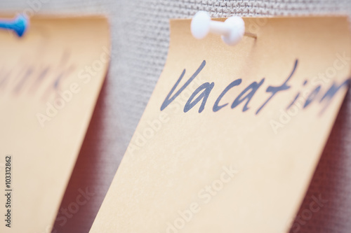 Vacation written on a label