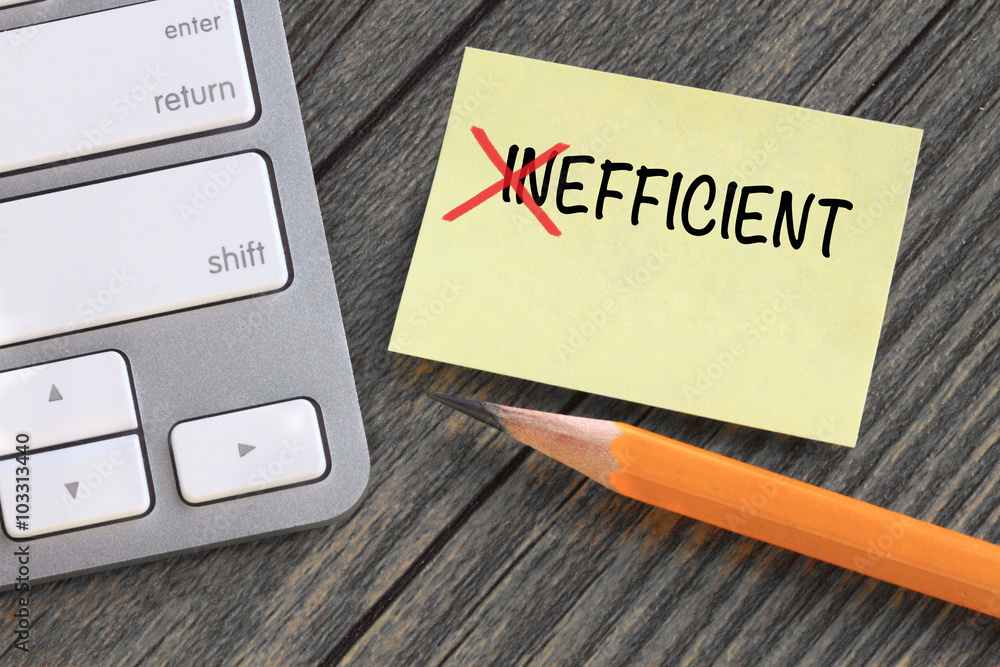 change of inefficient to efficient, efficiency concept change of inefficient to efficient, efficiency concept