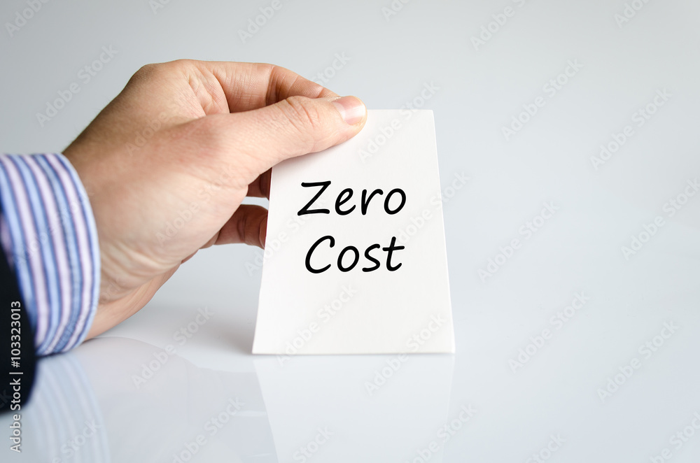 Zero cost text concept Zero cost text concept
