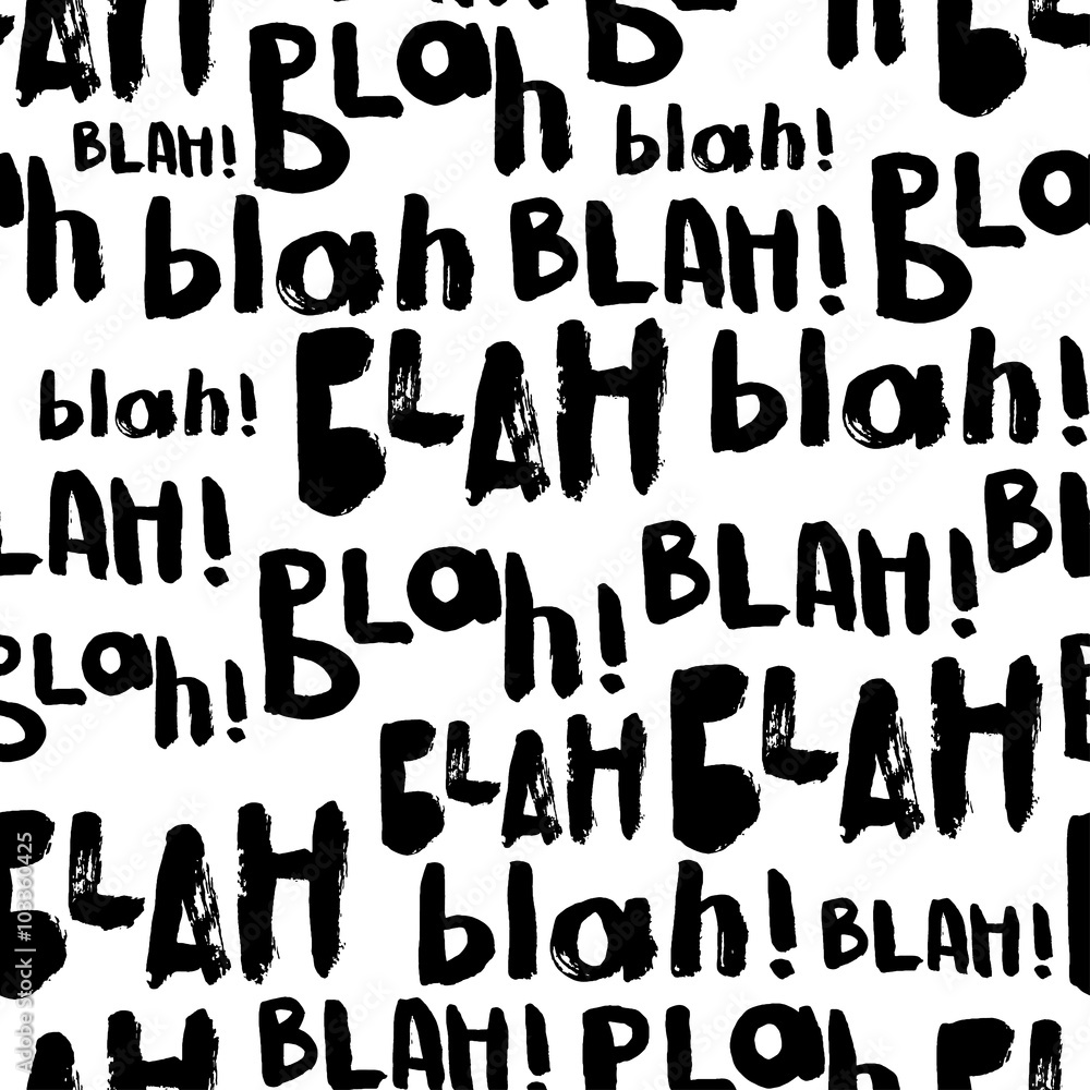 Blah-blah-blah seamless pattern. Blah-blah-blah seamless pattern.