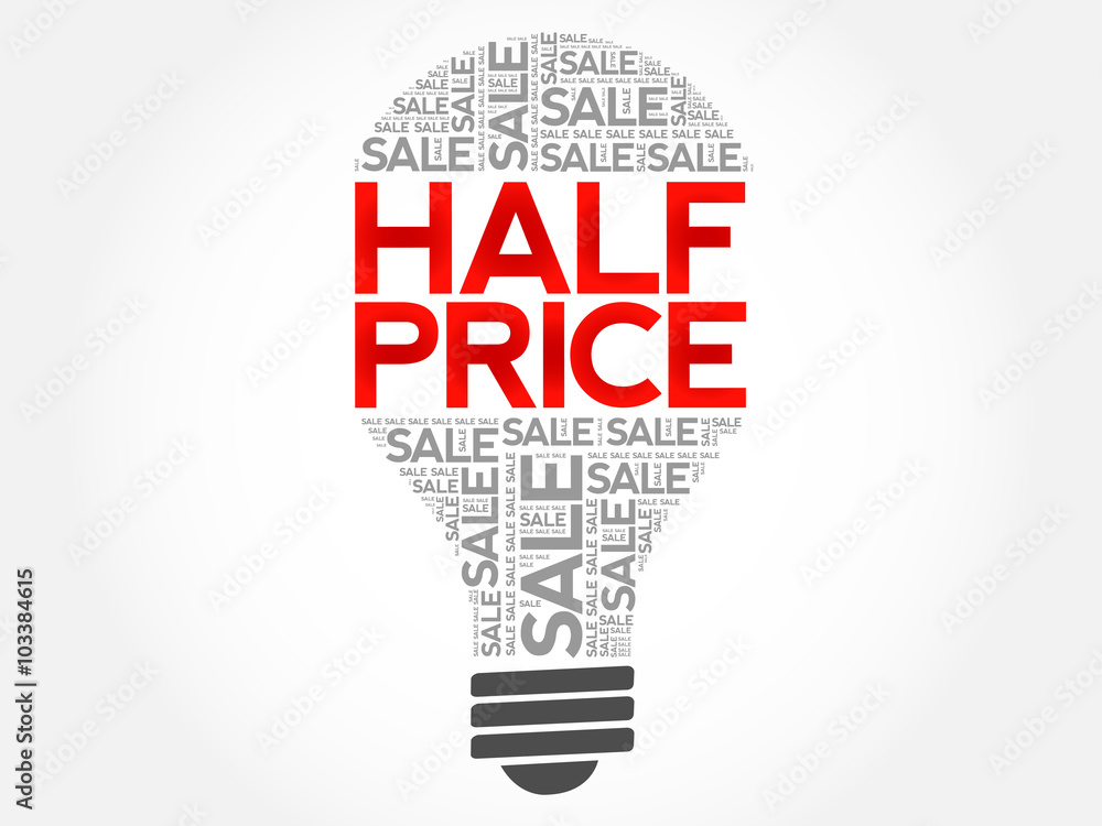 HALF PRICE SALE bulb word cloud, business concept background HALF PRICE SALE bulb word cloud, business concept background