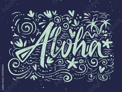 Aloha shirts to print. Hand lettering. Vector illustration. Summer composition.