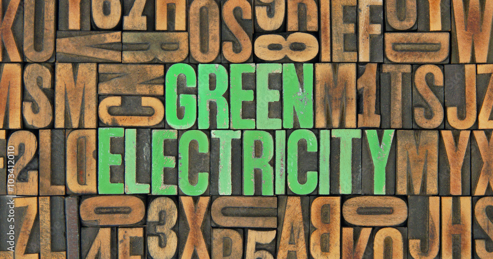 green electricity / caracteres d'imprimerie en bois green electricity / caracteres d'imprimerie en bois