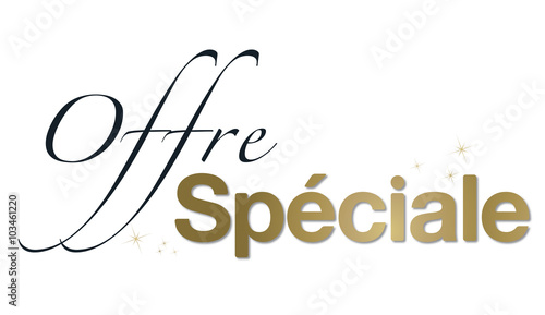 OFFRE SPÉCIALE