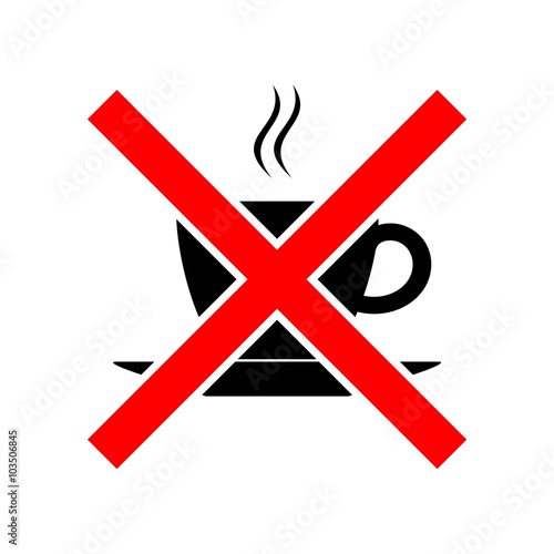 No coffee breaks - No coffee sign