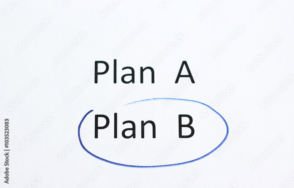 Fototapeta premium Plan B circled in blue pencil - planning concept