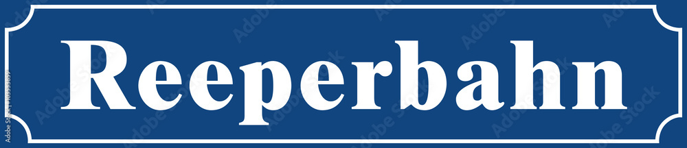 Straßenschild Reeperbahn in Hamburg