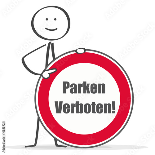 Strichmännchen weist freundlich auf das Parken Verboten Schild hin