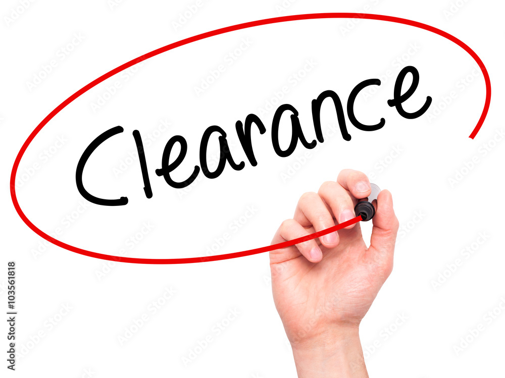 Man Hand writing Clearance with black marker on visual screen Man Hand writing Clearance with black marker on visual screen