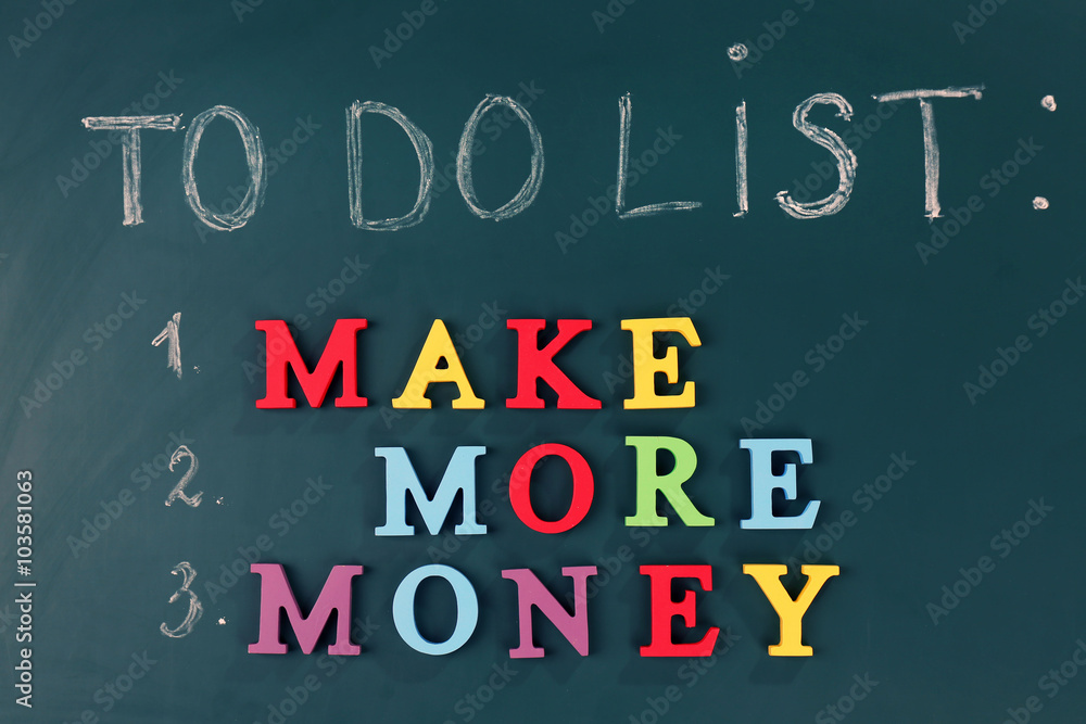 Make money concept on a blackboard background Make money concept on a blackboard background