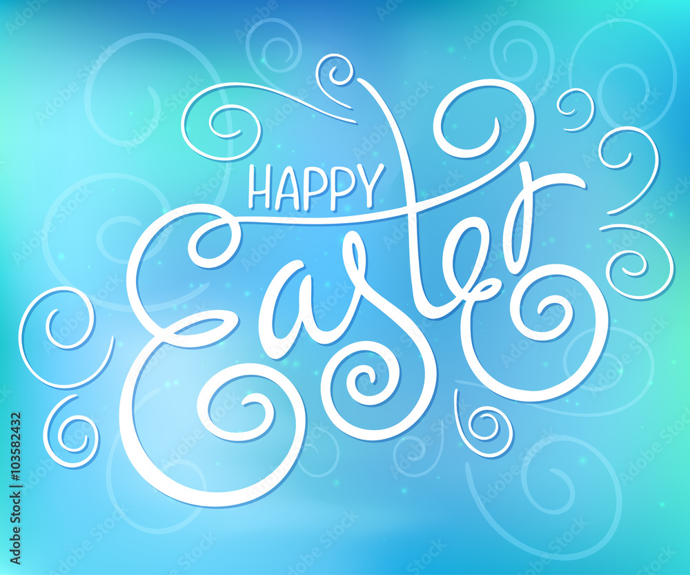 vector hand drawn easter lettering greeting quote with swirl and curl on blur background vector hand drawn easter lettering greeting quote with swirl and curl on blur background