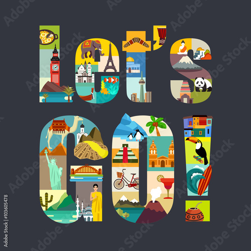 Lets Go. Travel Around the World theme vector illustration