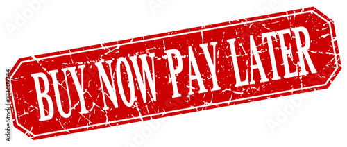buy now pay later red square vintage grunge isolated sign