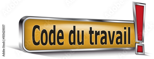 Code du travail sur panneau orange