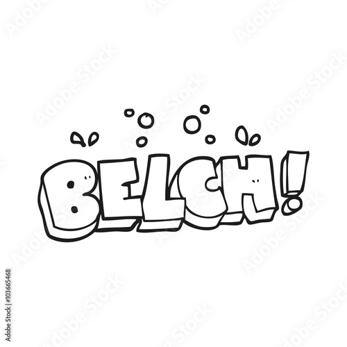 black and white cartoon belch text