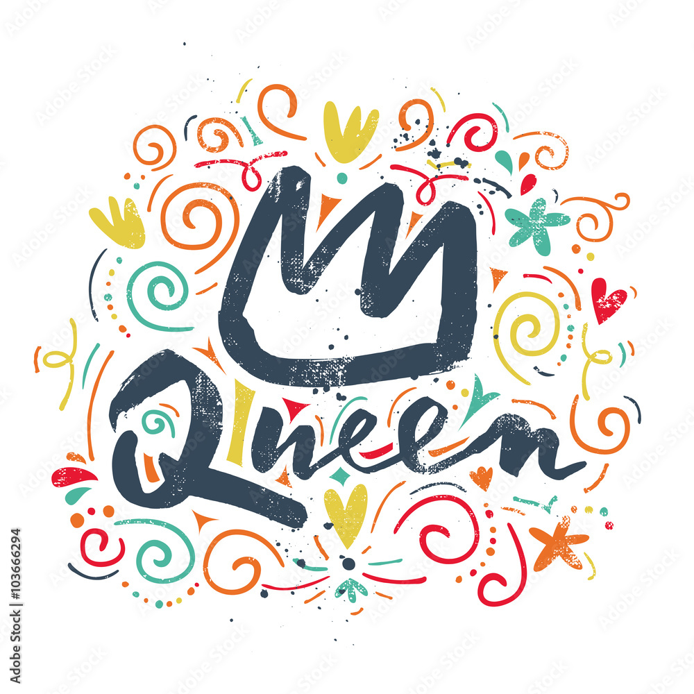 Obraz premium Print t-shirt for the queen. Vector illustration. Hand lettering. Handmade. Abstract illustration.