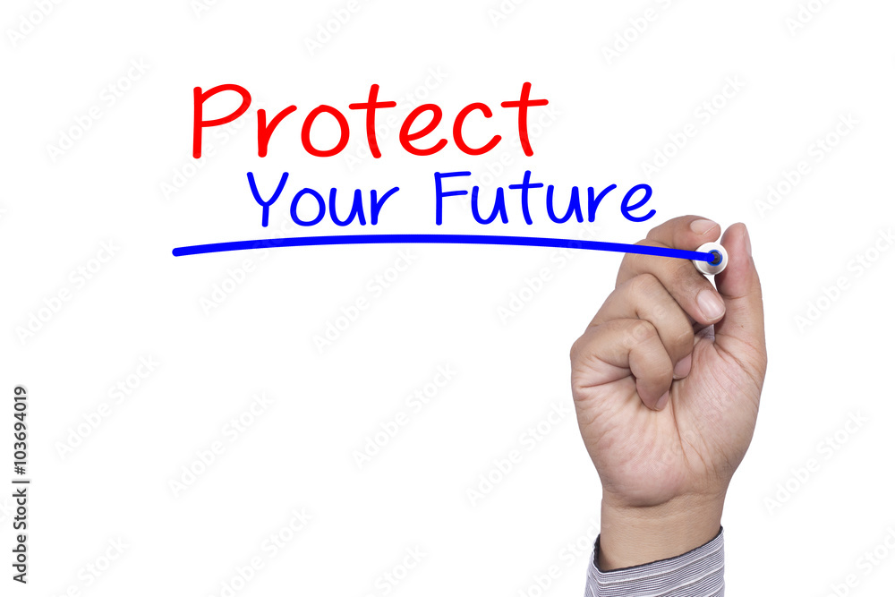 Business concept handwriting marker and write Protect Your Future Business concept handwriting marker and write Protect Your Future