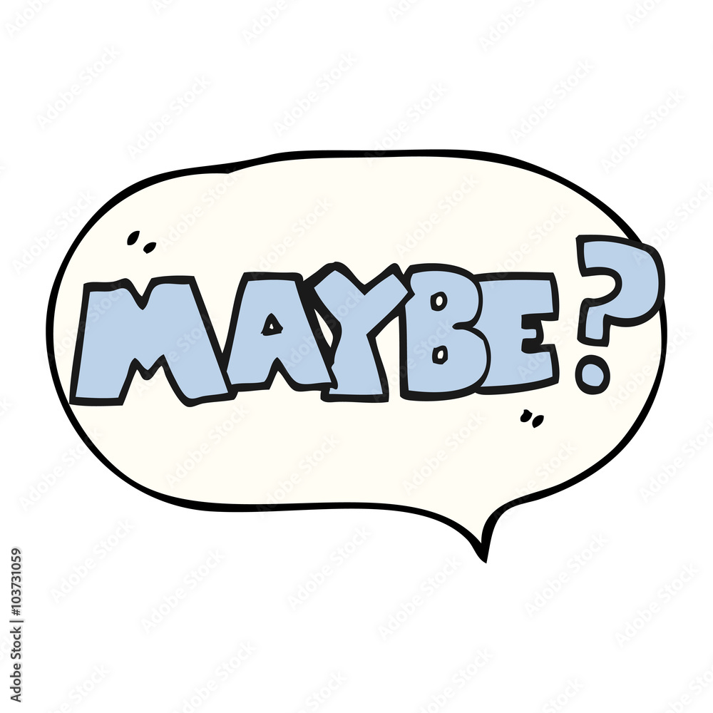 maybe speech bubble cartoon symbol maybe speech bubble cartoon symbol