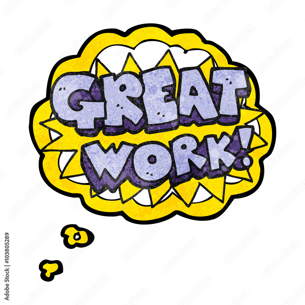 thought bubble textured cartoon great work symbol thought bubble textured cartoon great work symbol
