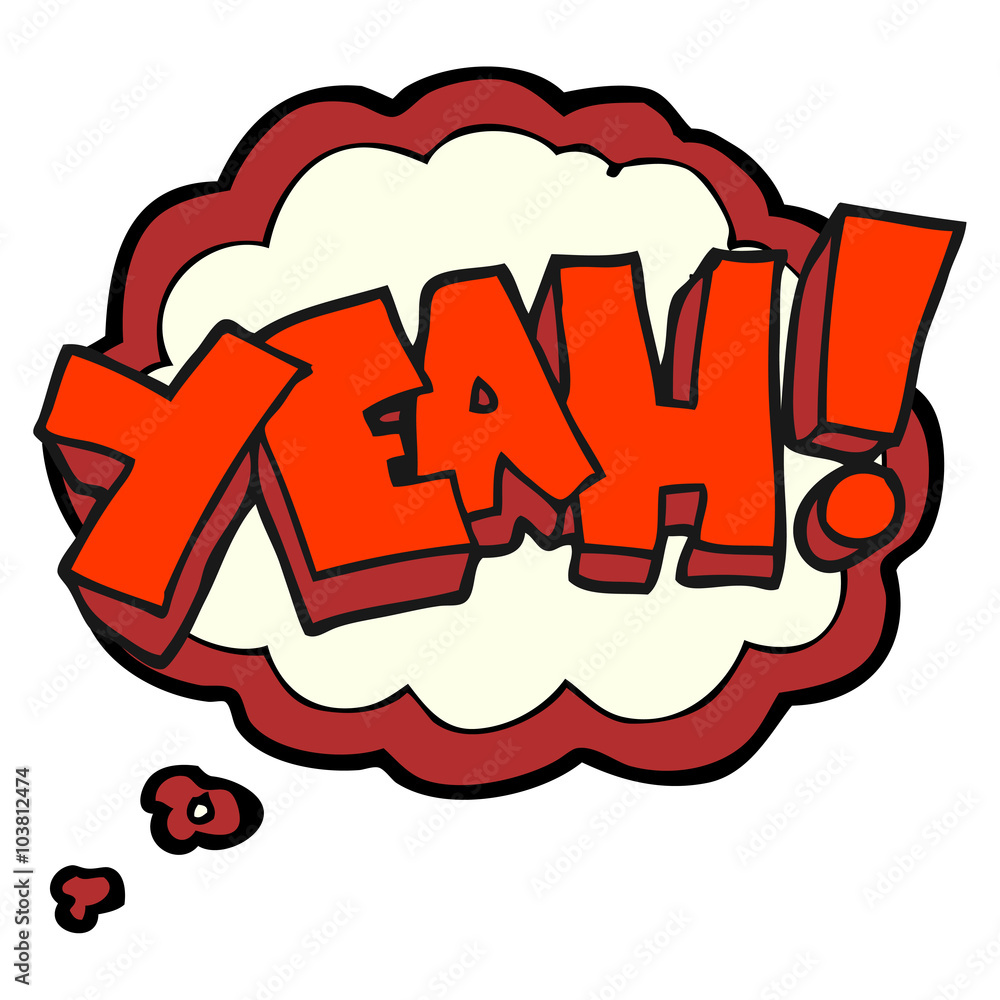 yeah! thought bubble cartoon shout yeah! thought bubble cartoon shout