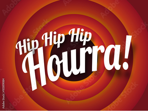 Hip hip hip hourra !